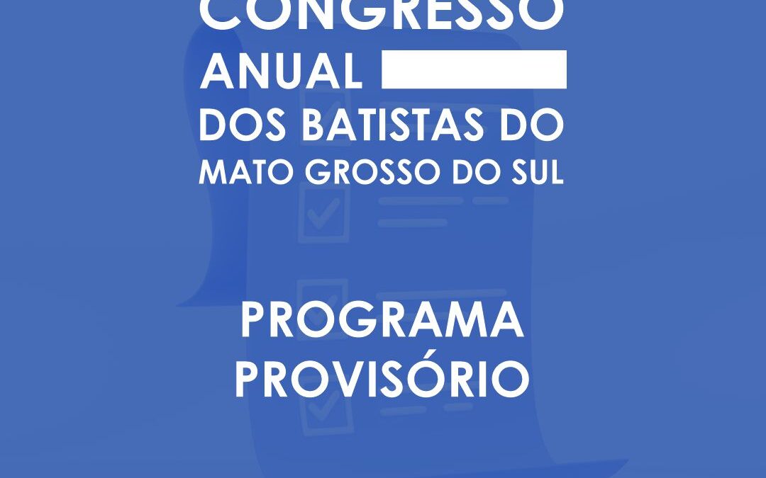 Congresso Anual da CBSM: Programa Provisório