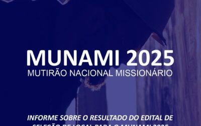 MUNAMI 2025: Resultado do Edital de Seleção